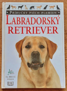 Labradorský retriever / Príručky psích plemien