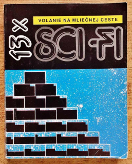 13x sci-fi / Volanie na Mliečnej ceste