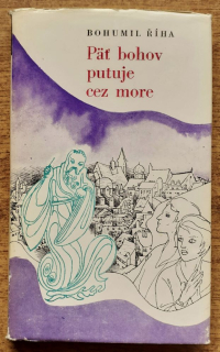 Päť bohov putuje cez more / Edícia Čajka
