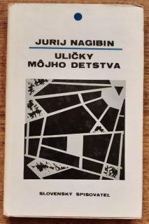 Uličky môjho detstva