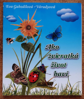 Ako zvieratká život baví