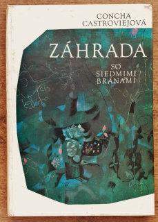 Záhrada so siedmimi bránami / Zlatý kľúčik