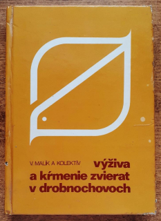 Výživa a kŕmenie zvierat v drobnochovoch / Edícia Živočíšna výroba