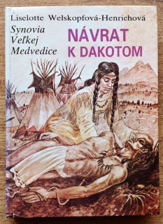 Synovia Veľkej medvedice IV. / Návrat k Dakotom