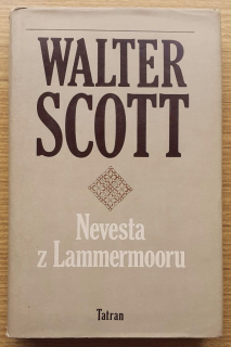 Nevesta z Lammermooru (Walter Scott )
