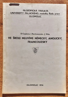 Ve škole mluvíme německy, anglicky, francouzsky