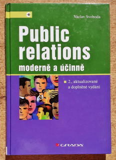 Public relations moderně a účinně / 2. aktualizované a doplněné vydání