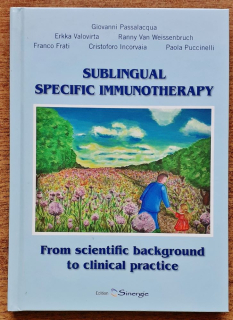 Sublingual specific immunotherapy, From scientific background to clinical practice