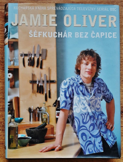 Šéfkuchár bez čapice / Kuchárska kniha sprevádzajúca televízny seriál BBC