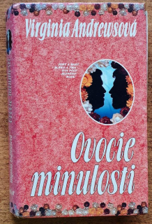 Kvety v podkroví 4. / Ovocie minulosti