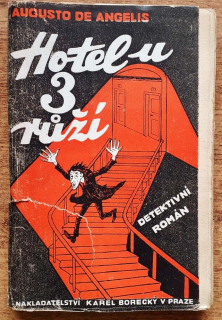 Hotel u 3 rúží / Detektivní román