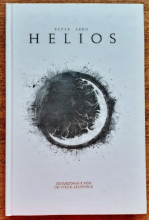 Helios / Od svedomia k vôli / Od vôle k akceptácií