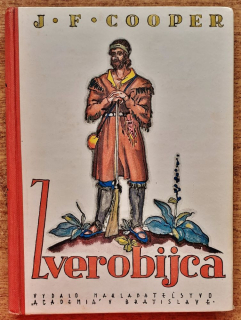 Zverobijca / Lovec jeleňov - novšie vydania