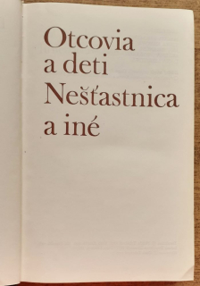Otcovia a deti / Nešťastnica a iné - Zlatý fond