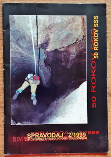 Spravodaj Slovenskej speleologickej spoločnosti / 2/1999