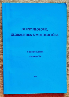 Dejiny filozofie, globalistika a multikultúra