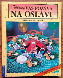 Disney vás pozýva na oslavu / 10 rozprávkových osláv