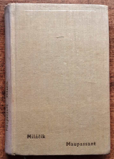 Miláčik / Guy de Maupassant