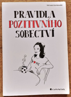 Pravidlá pozitivního sobectví