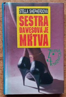 Sestra Dawesová je mŕtva