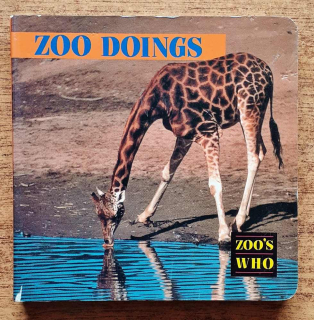 ZOO Doings / ZOOs WHO