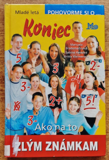 Koniec zlým známkam / Ako na to