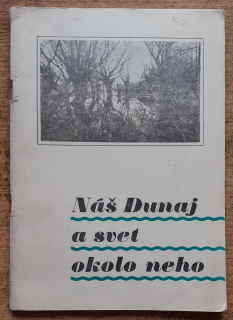 Náš Dunaj a svet okolo neho