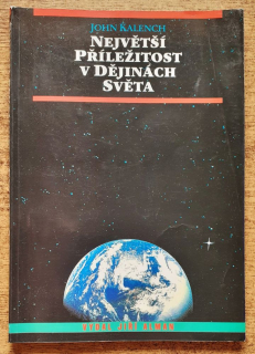 Největší příležitost v dějinách světa