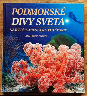 Podmorské divy sveta / Najlepšie miesta na potápanie