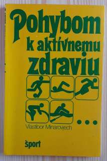 Pohybom k aktívnemu zdraviu 