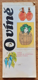 O víně aneb lepší je vínečko nežli voda