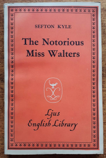 The Notorious Miss Walters / Notoricky známa slečna Waltersová