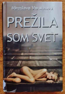 Prežila som svet