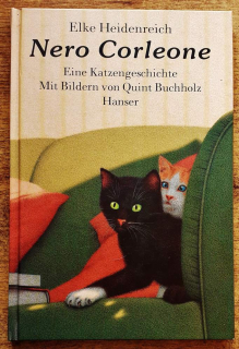 Nero Corleone / Eine Katzengeschichte Mit Bildern von Quint Buchholz Hanzer