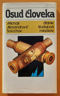 Osud človeka / Čítanie študujúcej mládeže
