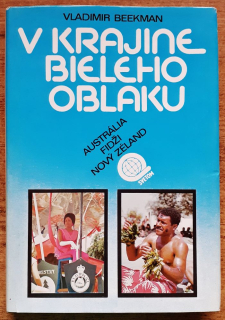 V krajine bieleho oblaku / Austrália, Fidži, Nový Zéland / Svetom (cestopis)