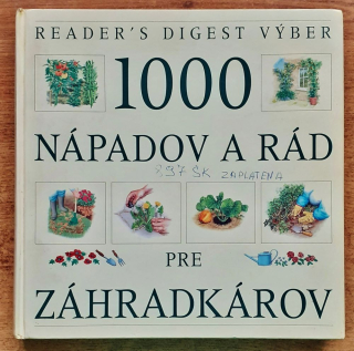 1000 nápadov a rád pre záhradkárov