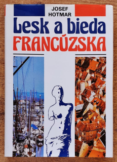 Lesk a bieda Francúzska / Svetom