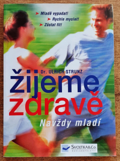 Žijeme zdravě / Navždy mladí