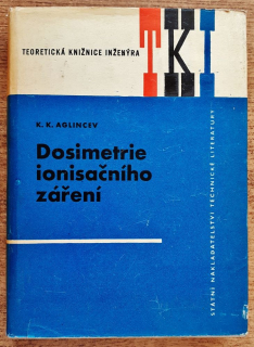 Dosimetrie ionisačního záření / Teoretická knižnice inženýra