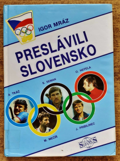 Preslávili Slovensko