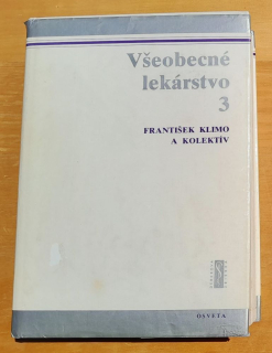 Všeobecné lekárstvo 3. / Pre postgraduálne štúdium lekárov a farmaceutov