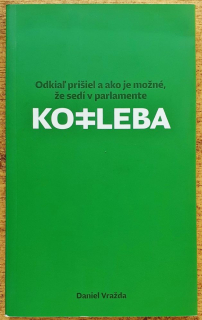 Kotleba / Odkiaľ prišiel a ako je možné, že sedí v parlamente