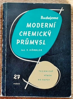 Technický výběr do kapsy 27 / Moderní chemický prúmysl