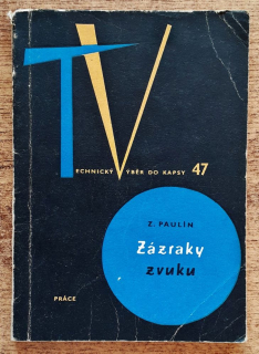 Technický výběr do kapsy 47 / Zázraky zvuku