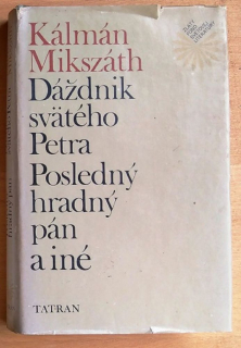 Dáždník svätého Petra / Posledný hradný pán a iné