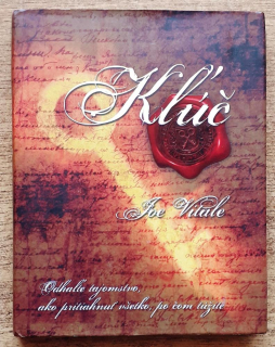 The secret / Séria secret / Klúč / Odhaľte tajomstvo, ako pritiahnuť všetko, po čom túžite