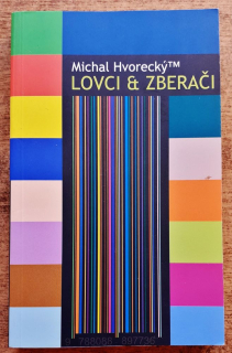Lovci a zberači