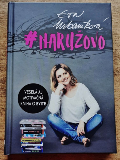 Naružovo / Veselá aj motivačná kniha o Evite