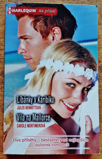 Líbánky v Karibiku - Jules Bennettová / Vila na Mallorce - Carole Mortimerová